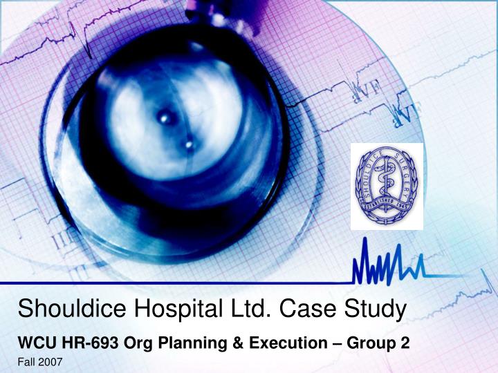 shouldice hospital ltd case study