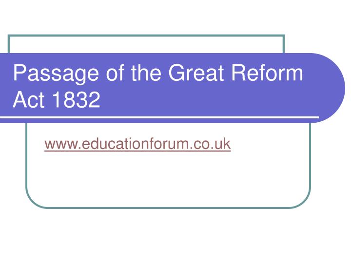 passage of the great reform act 1832