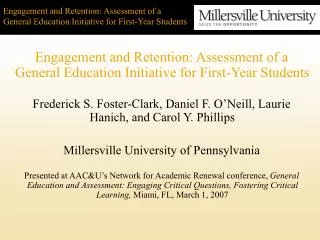 Engagement and Retention: Assessment of a General Education Initiative for First-Year Students