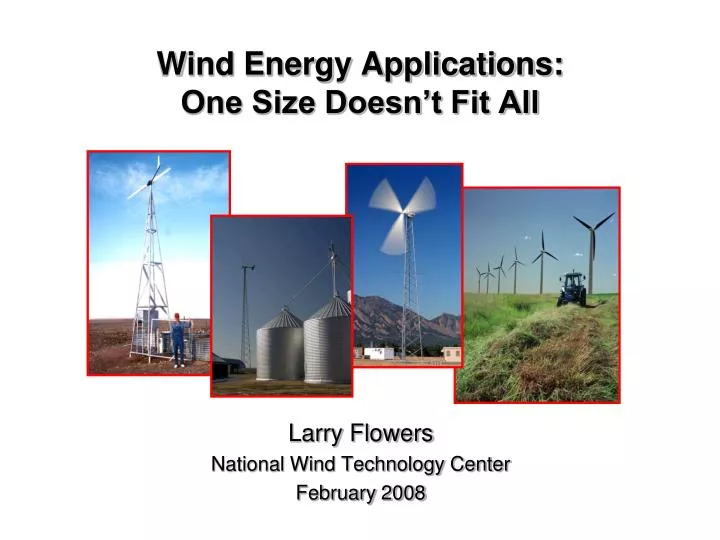 wind energy applications one size doesn t fit all