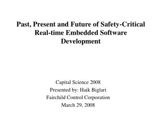 Past, Present and Future of Safety-Critical Real-time Embedded Software Development