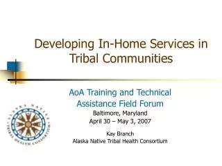 Developing In-Home Services in Tribal Communities