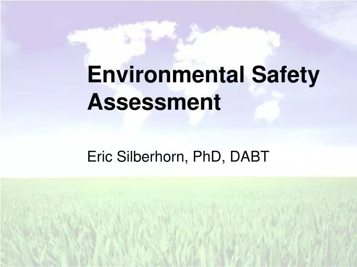 environmental safety assessment