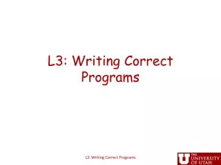L3: Writing Correct Programs