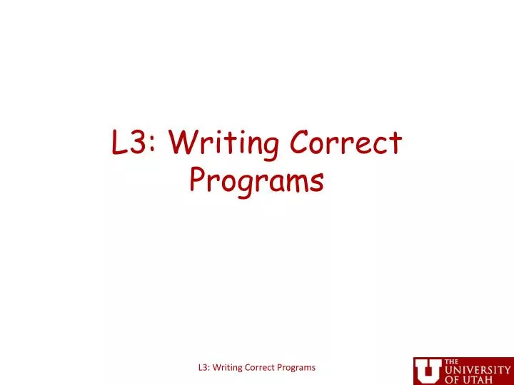l3 writing correct programs