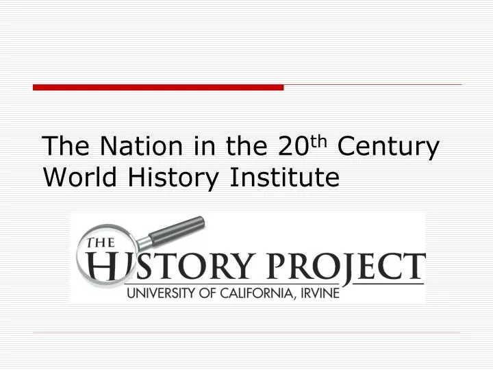 the nation in the 20 th century world history institute