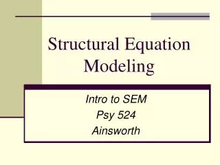 Structural Equation Modeling