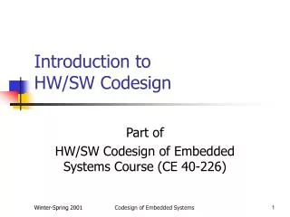 Introduction to HW/SW Codesign