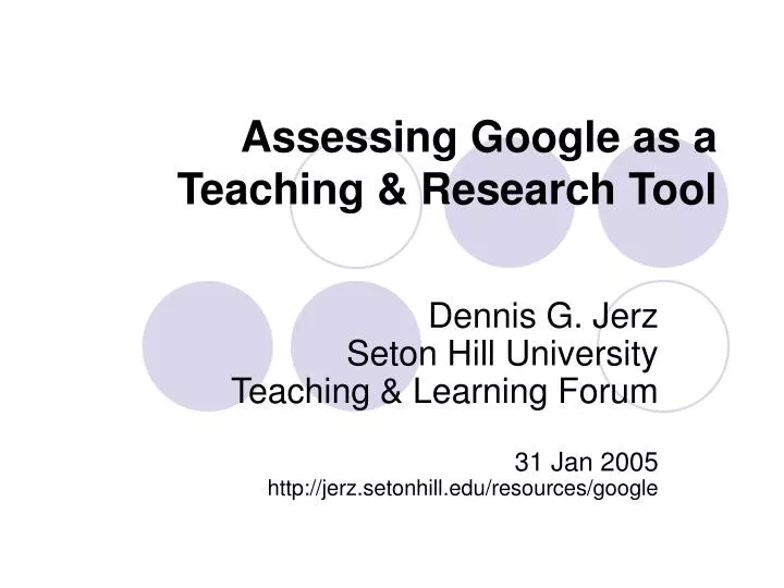 assessing google as a teaching research tool