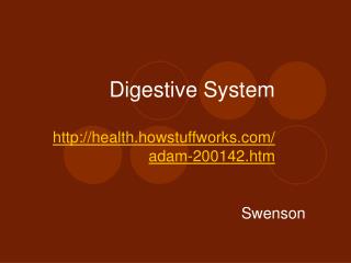 Digestive System health.howstuffworks/adam-200142.htm