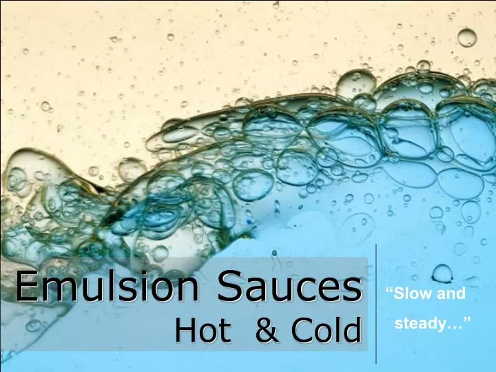 emulsion sauces hot cold