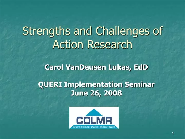 strengths and challenges of action research