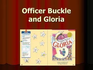 Officer Buckle and Gloria