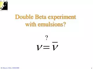 Double Beta experiment with emulsions?