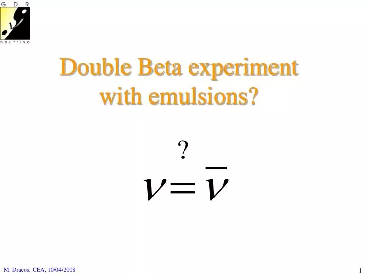double beta experiment with emulsions