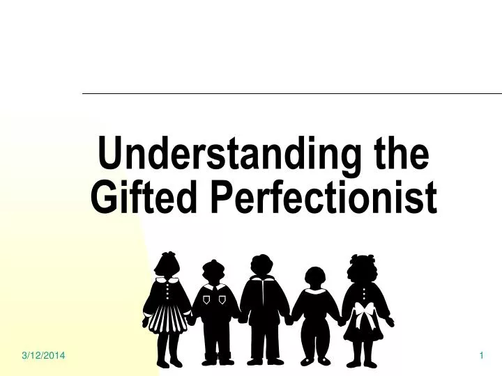 understanding the gifted perfectionist