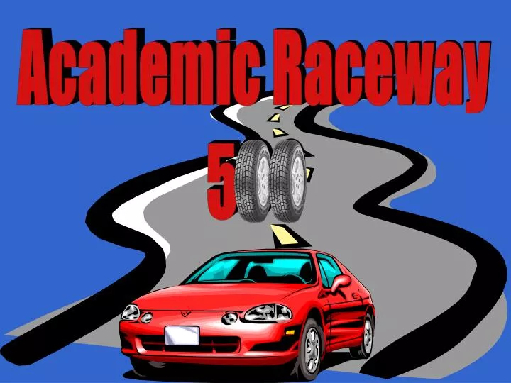 academic raceway 500