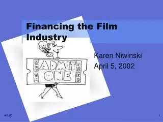 Financing the Film Industry