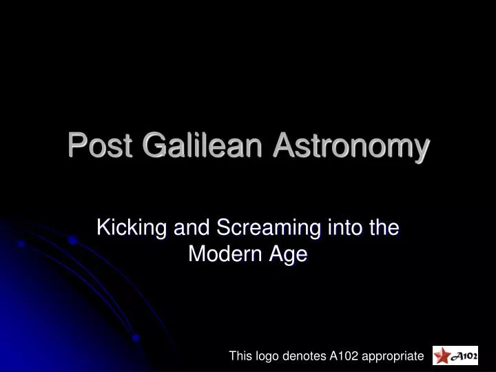 post galilean astronomy