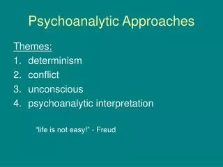 Psychoanalytic Approaches