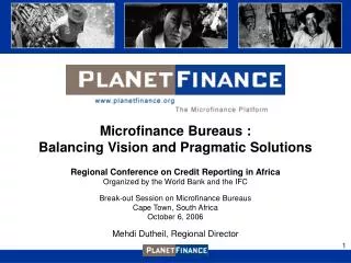 Microfinance Bureaus : Balancing Vision and Pragmatic Solutions