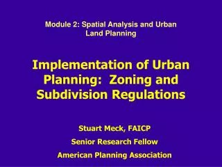 Implementation of Urban Planning: Zoning and Subdivision Regulations