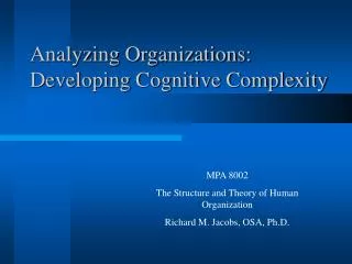 Analyzing Organizations: Developing Cognitive Complexity