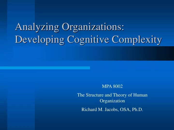 analyzing organizations developing cognitive complexity