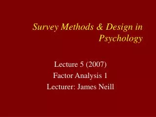 Survey Methods &amp; Design in Psychology