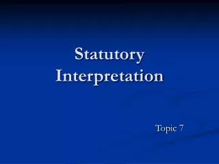 Statutory Interpretation