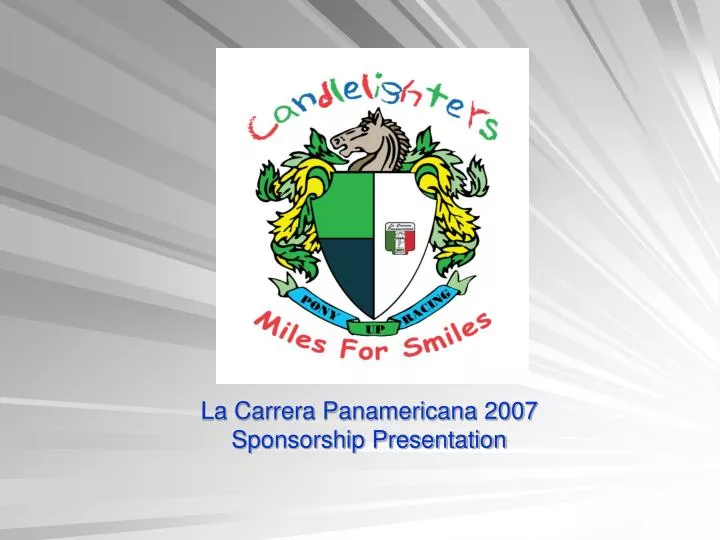 la carrera panamericana 2007 sponsorship presentation