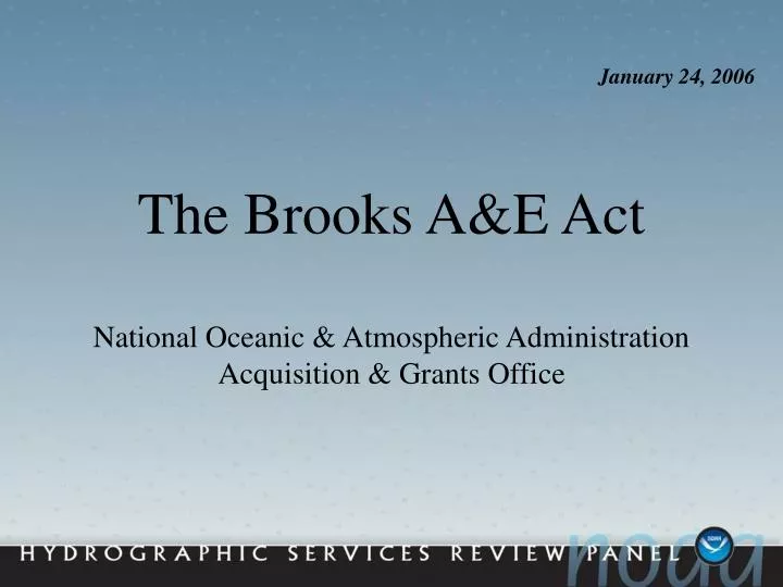 the brooks a e act national oceanic atmospheric administration acquisition grants office