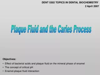 Plaque Fluid and the Caries Process