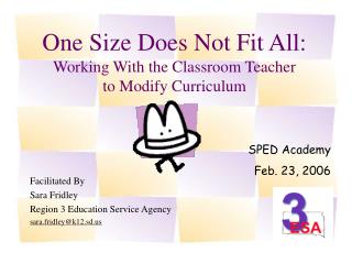One Size Does Not Fit All: Working With the Classroom Teacher to Modify Curriculum