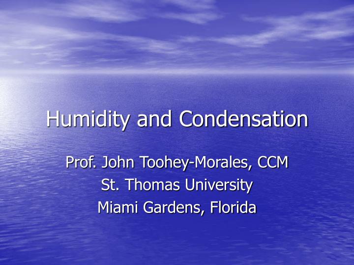humidity and condensation
