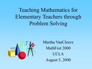 Teaching Mathematics for Elementary Teachers through Problem Solving