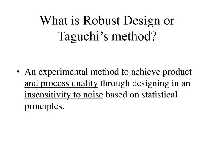 what is robust design or taguchi s method