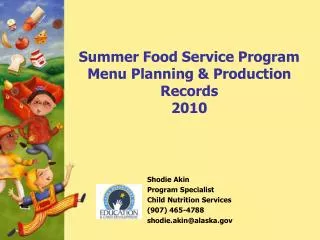 Summer Food Service Program Menu Planning &amp; Production Records 2010