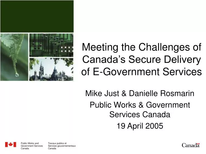 meeting the challenges of canada s secure delivery of e government services