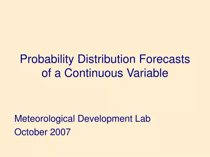 probability distribution forecasts of a continuous variable