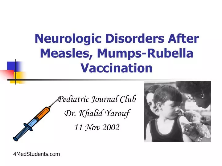 neurologic disorders after measles mumps rubella vaccination