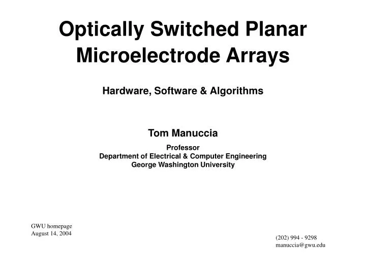 optically switched planar microelectrode arrays hardware software algorithms