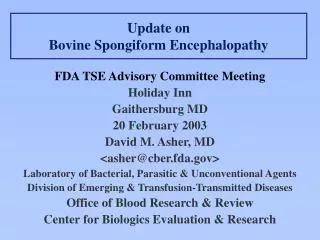 Update on Bovine Spongiform Encephalopathy