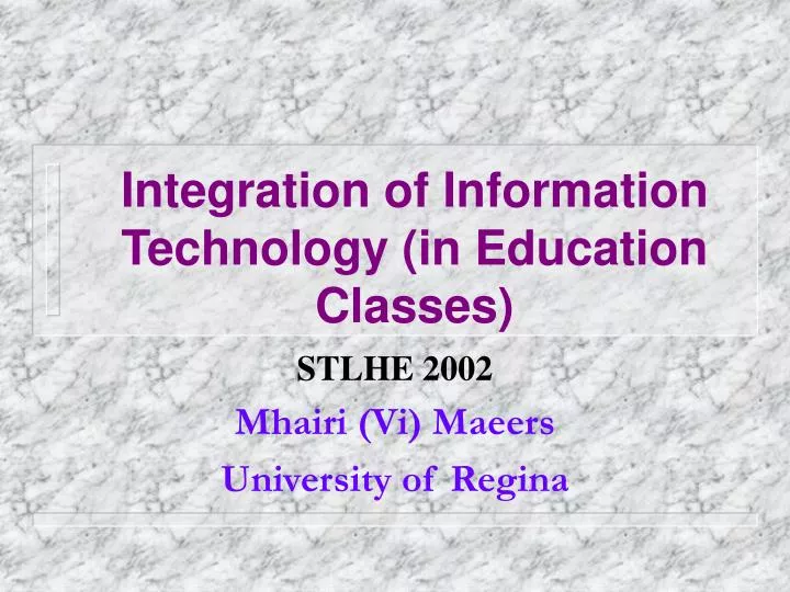 integration of information technology in education classes