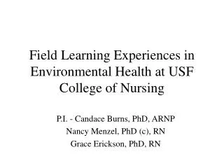 Field Learning Experiences in Environmental Health at USF College of Nursing