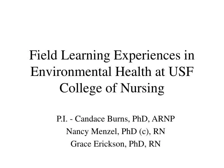 field learning experiences in environmental health at usf college of nursing