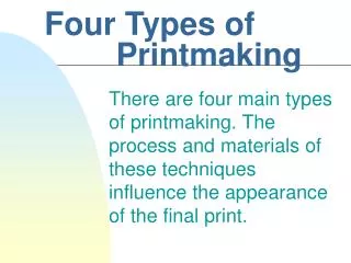 Four Types of Printmaking