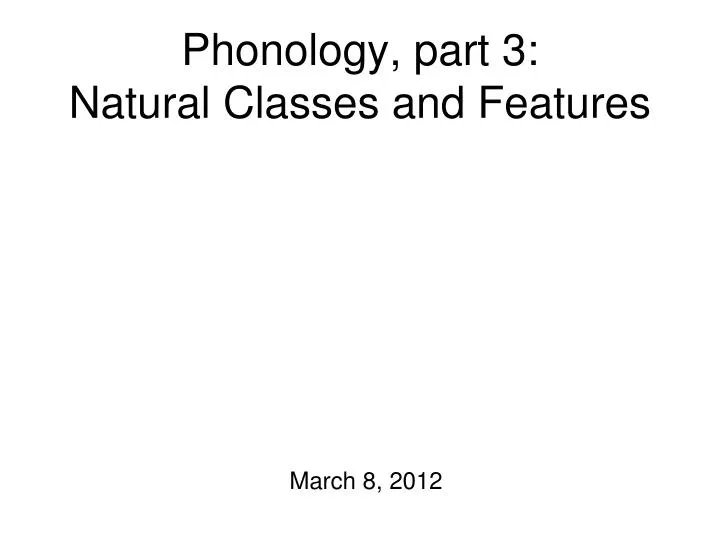 phonology part 3 natural classes and features