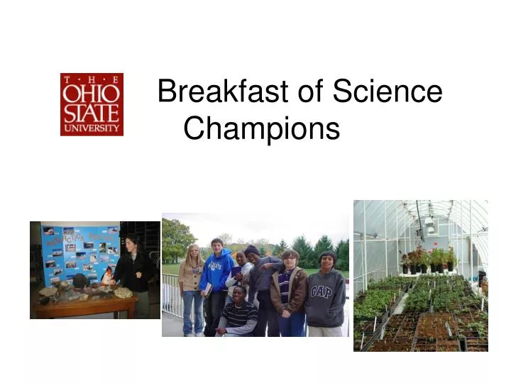 breakfast of science champions