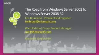 The Road from Windows Server 2003 to Windows Server 2008 R2